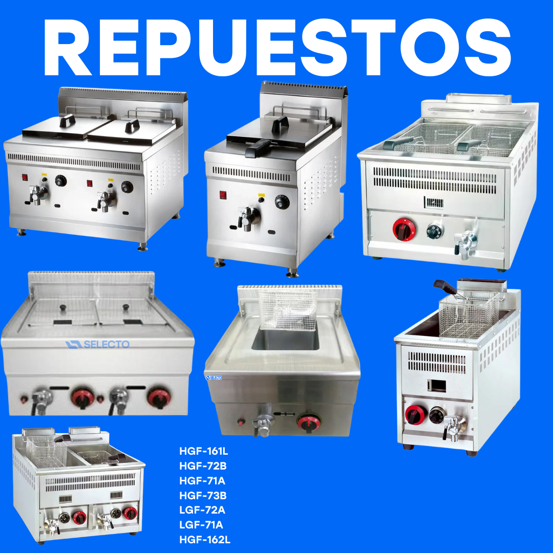 Repuestos Freidora a Gas HGF-161L HGF-72B HGF-71A HGF-73B LGF-72A LGF-71A HGF-162L Selecto