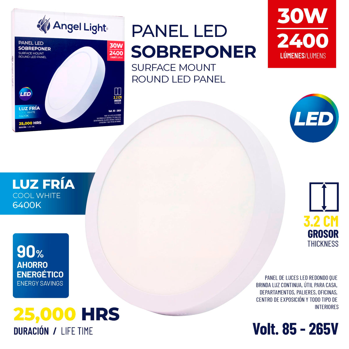 Lámpara LED de Sobreponer Redonda 30W 2400 Lúmenes Luz Fría 6400K Angel Light A105-PB002R-30W