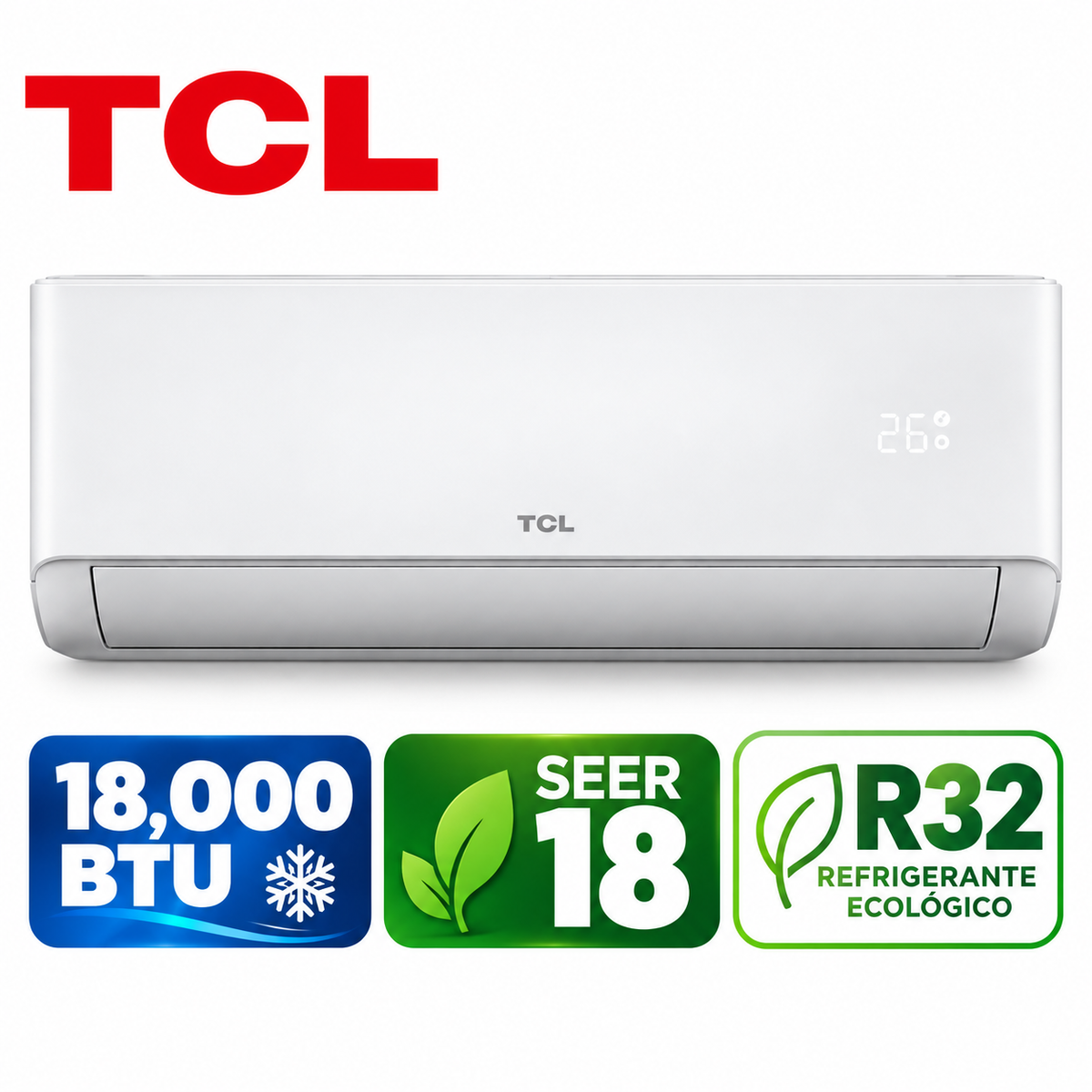 Aire Acondicionado Split TCL Inverter de 18,000 BTU, SEER 18, Gas Refrigerante R32, Alta Eficiencia Energética y Enfriamiento Eficiente TAC-18CSDI/SZGO