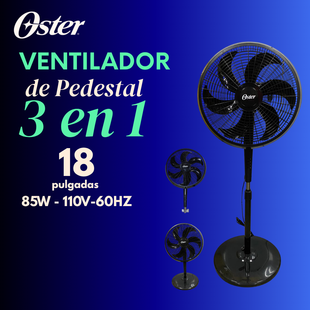 Ventiladora Abanico de Pedstal 3en1 18" 85W Oster VUNI18107SPB