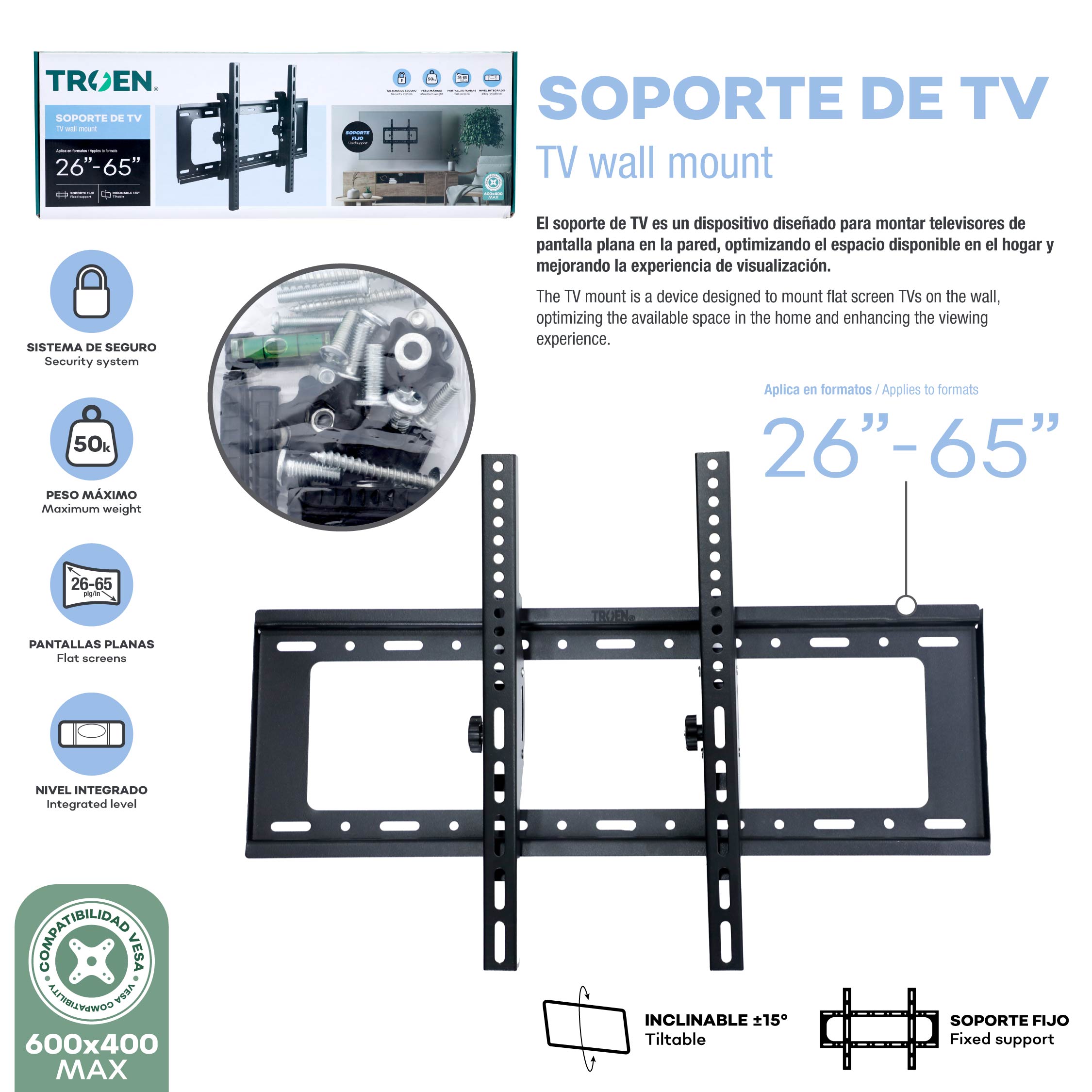 Soporte de TV Fijo Inclinable TROEN para Pantallas de 26" a 65" | TR-TVFB-2665